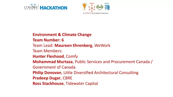 environment climate change team number 6 team lead