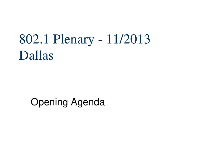 802 1 plenary 11 2013 dallas