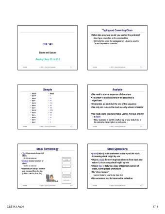 CSE 143  Stacks and Queues  Reading: Secs. 25.1 &amp; 25.2  12/2/2004  (c) 2001-4, University of