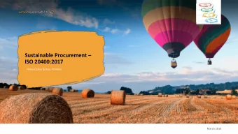 ISO 20400:2017  Helen Carter &amp; Ross Primmer  v  Welcome &amp; Introductions  The