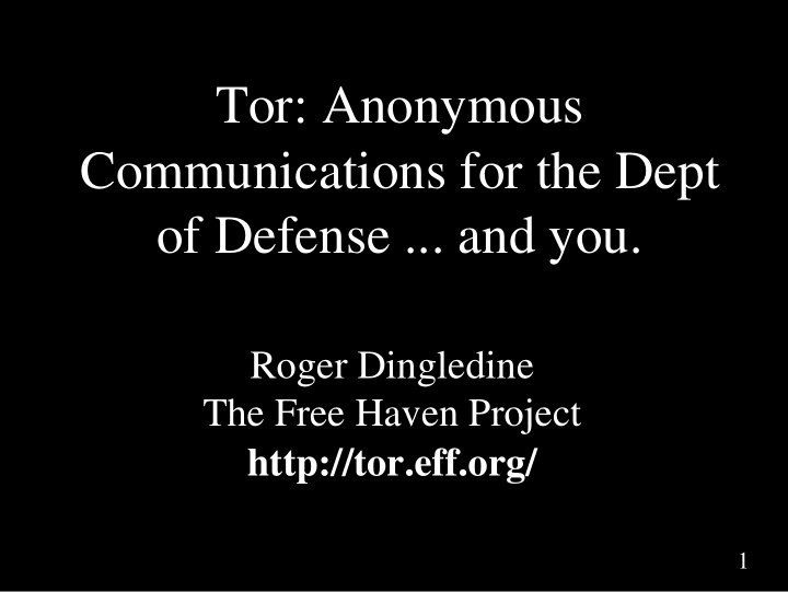 tor anonymous communications for the dept of defense and