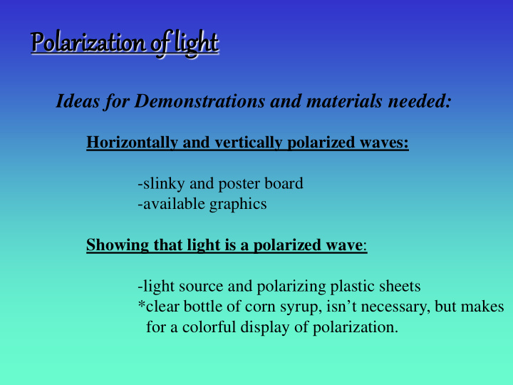 polari rization on of light