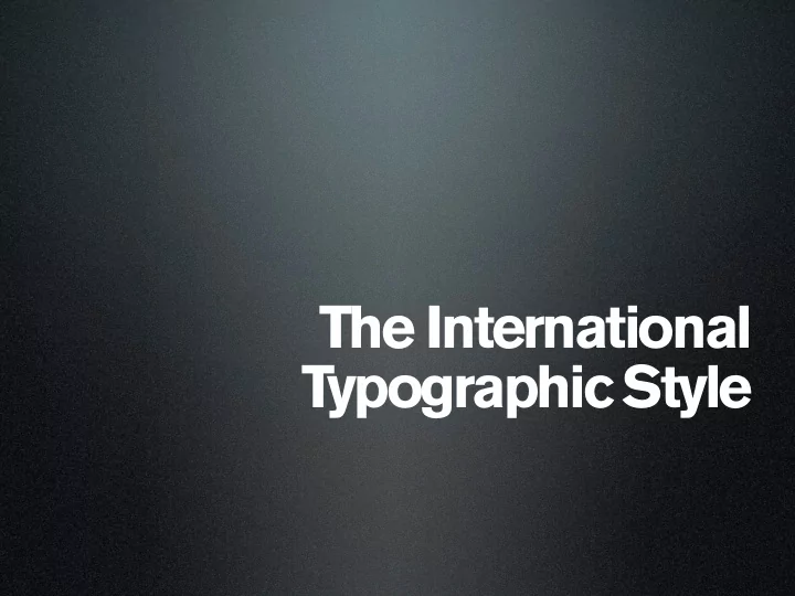the international typographic style ernst keller was one
