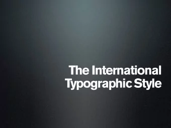 The International  Typographic Style  Ernst Keller  was one of the  pioneers of Swiss  design. His