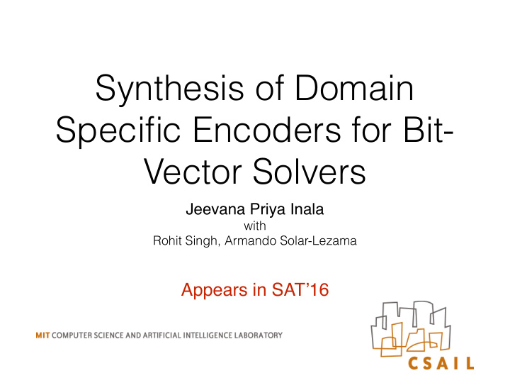 synthesis of domain specific encoders for bit vector