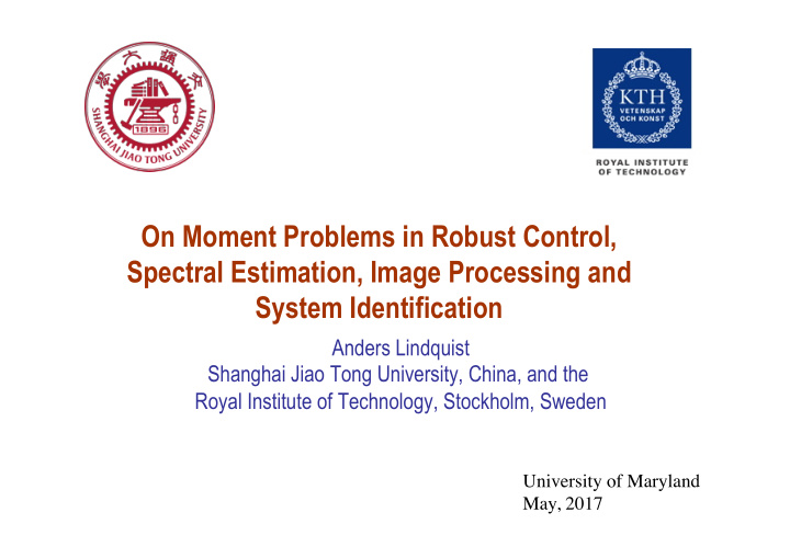 on moment problems in robust control spectral estimation