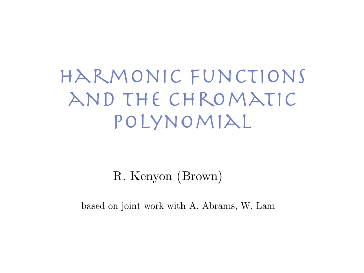 harmonic functions and the chromatic polynomial