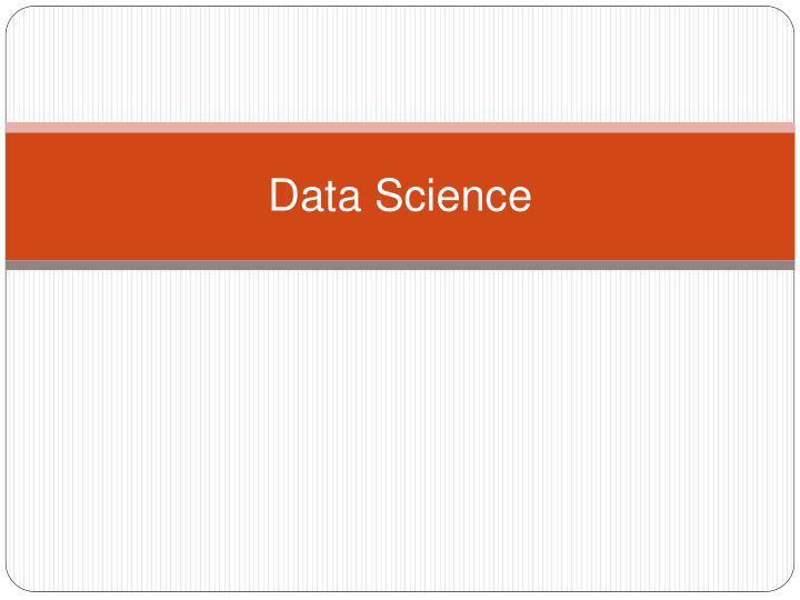 data science until now
