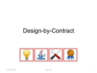 Design-by-Contract  7 January 2019  OSU CSE  1  Systems Thinking  A system is any part of