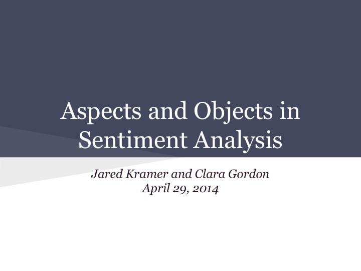 aspects and objects in sentiment analysis