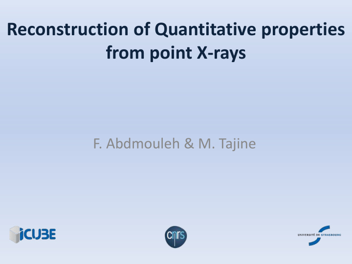 reconstruction of quantitative properties from point x