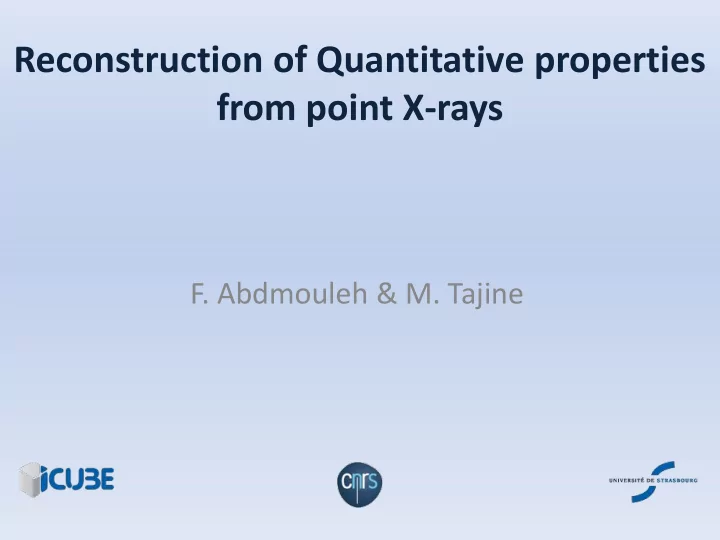 reconstruction of quantitative properties from point x