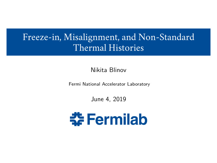freeze in misalignment and non standard thermal histories