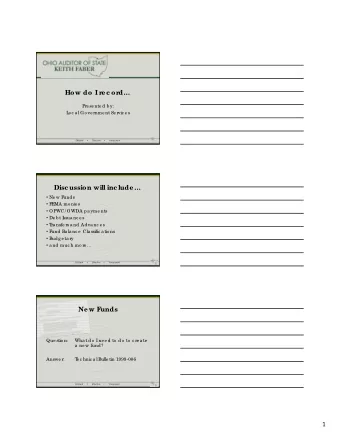 1  Ne w F  unds  May I . . .  Que stio n: Do  I  ne e d AOS a ppro va l?  Answe r:  I  f it is no t