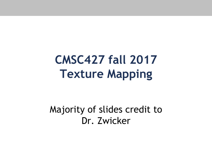 cmsc427 fall 2017 texture mapping