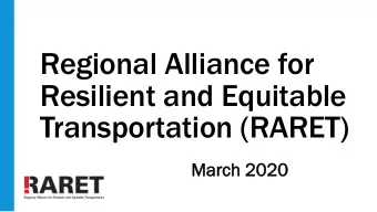 Transportation (RARET)  Mar  March 202  ch 2020  Welcome!  Agenda Review    Welcome &amp;