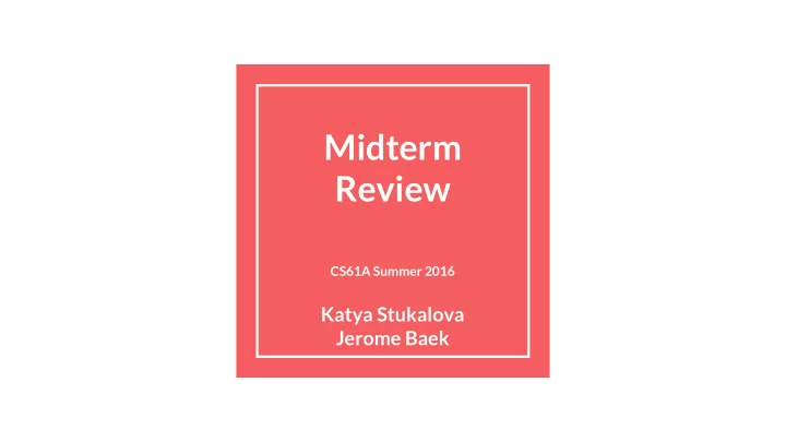 midterm review