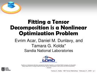 Fitting a Tensor  Decomposition is a Nonlinear  Optimization Problem  Evrim Acar, Daniel M.