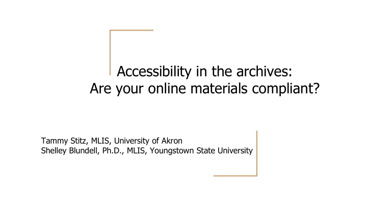 accessibility in the archives are your online materials