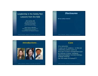 Disclosures  Leadership in the Safety Net:  Lessons from the field  We have nothing to disclose!