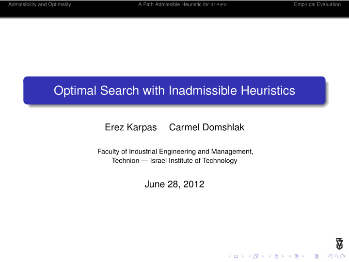 optimal search with inadmissible heuristics