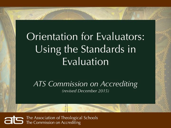 orientation for evaluators using the standards in