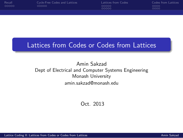 lattices from codes or codes from lattices