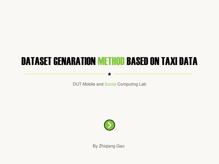 dataset genaration method based on taxi data