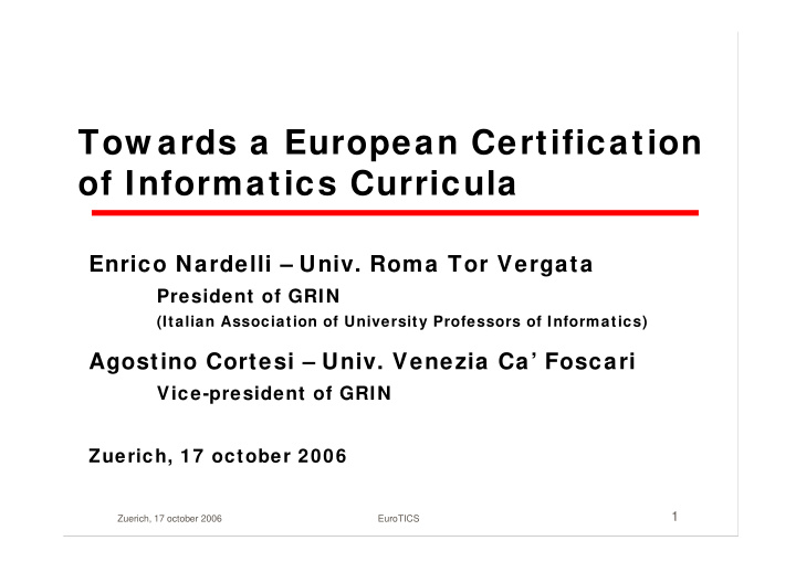 tow ards a european certification of informatics curricula