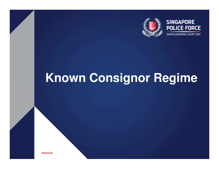 known consignor regime