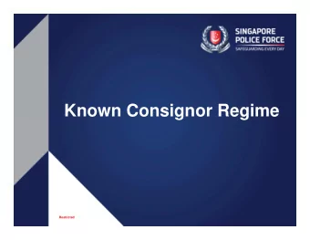 Known Consignor Regime  1  Restricted  Scope of Presentation  Overview of Air Cargo Industry