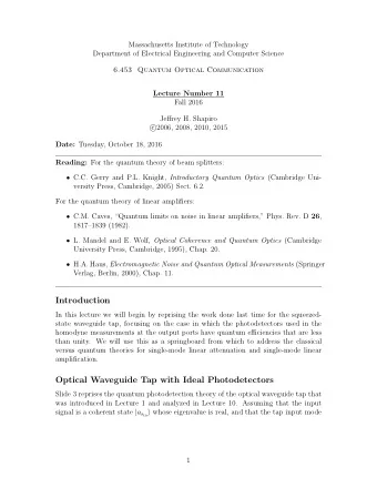 Introduction  In this lecture we will begin by reprising the work done last time for the squeezed-