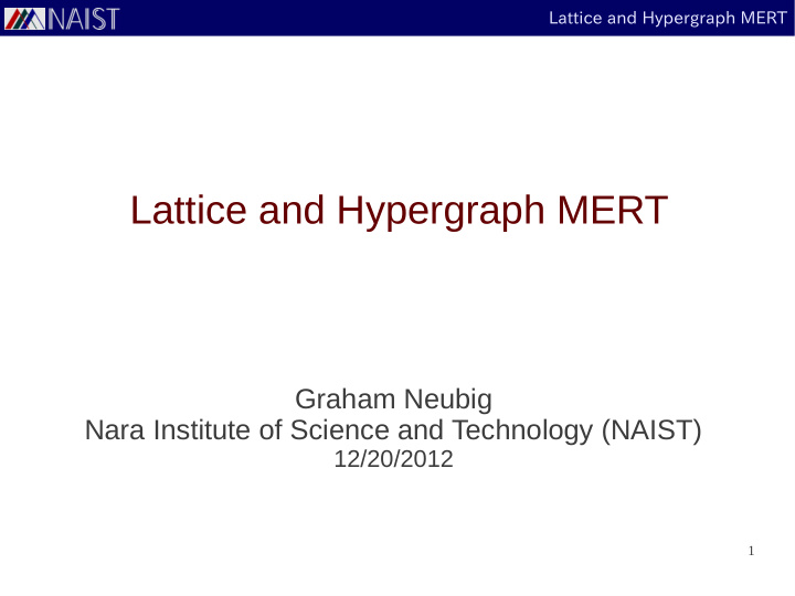 lattice and hypergraph mert