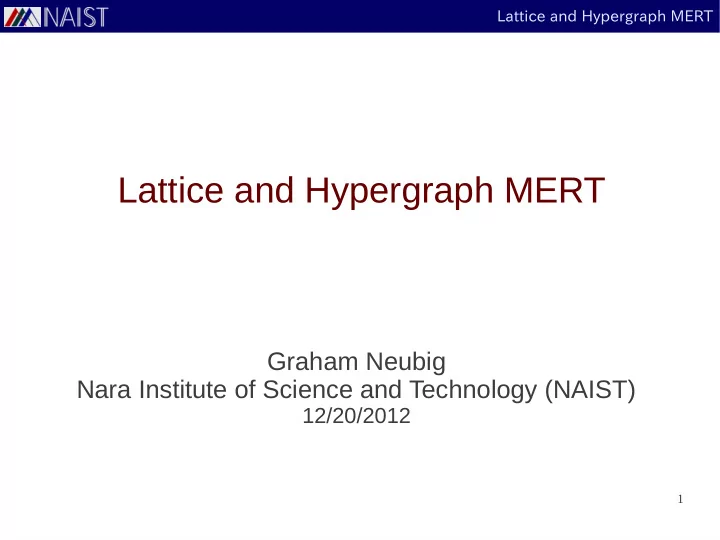 lattice and hypergraph mert