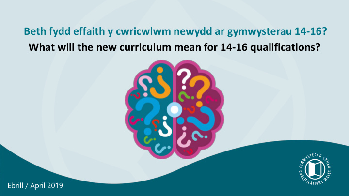 what will the new curriculum mean for 14 16 qualifications