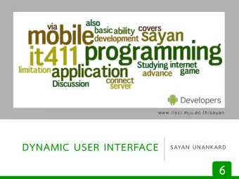 6  WHY DYNAMIC UI  ** app