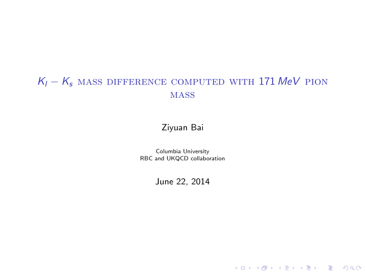 k l k s mass difference computed with 171 mev pion mass