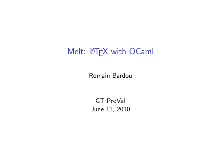 melt l a t ex with ocaml