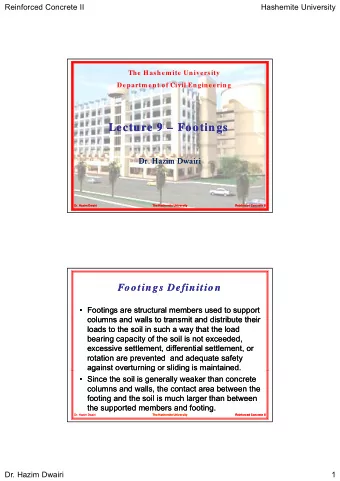 Lecture  Lecture 9  9    Footings  Footings  Dr. Hazim Dwairi  Dr  Hazim Dwairi  Dr  Hazim