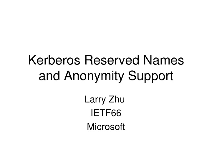 kerberos reserved names and anonymity support