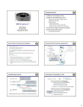1 Lambda vs. Def Statements Newtons Method Background Finds approximations to zeroes of