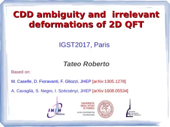 CDD ambiguity and  irrelevant  CDD ambiguity and  irrelevant  deformations of 2D QFT  deformations