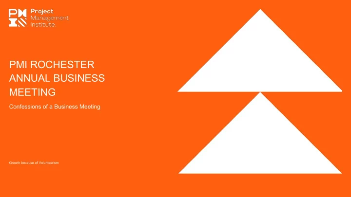 pmi rochester annual business meeting