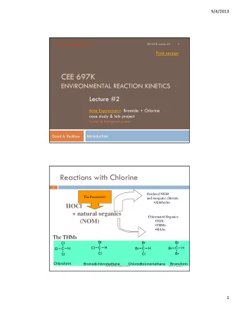 CEE 697K  ENVIRONMENTAL REACTION KINETICS  Lecture #2  Rate Expressions: Bromide + Chlorine  case