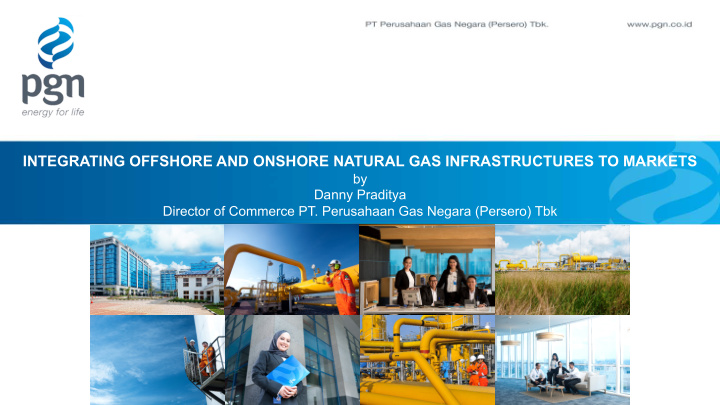 integrating offshore and onshore natural gas