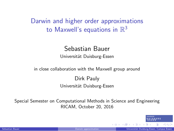 darwin and higher order approximations