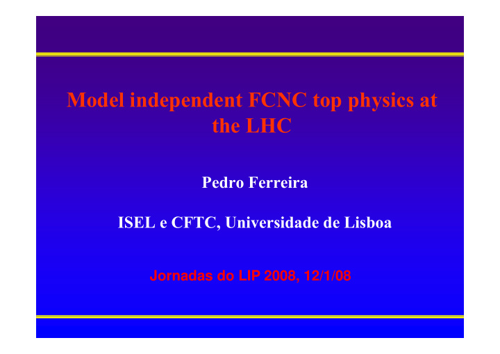 model independent fcnc top physics at m d l i d d t fcnc