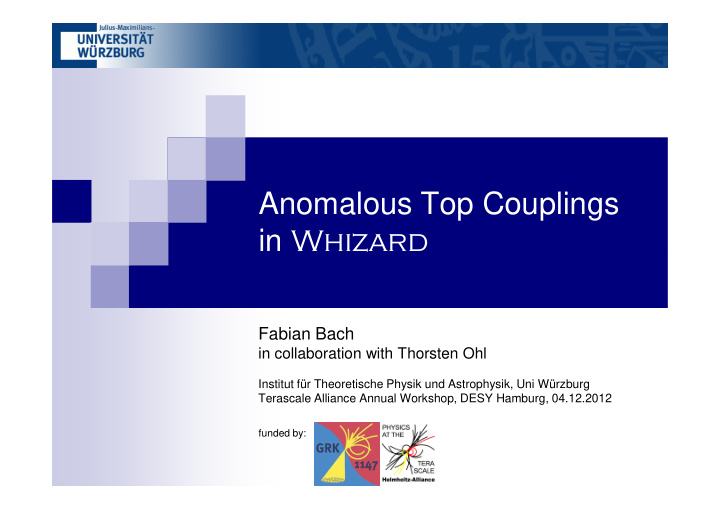 anomalous top couplings in whizard in whizard