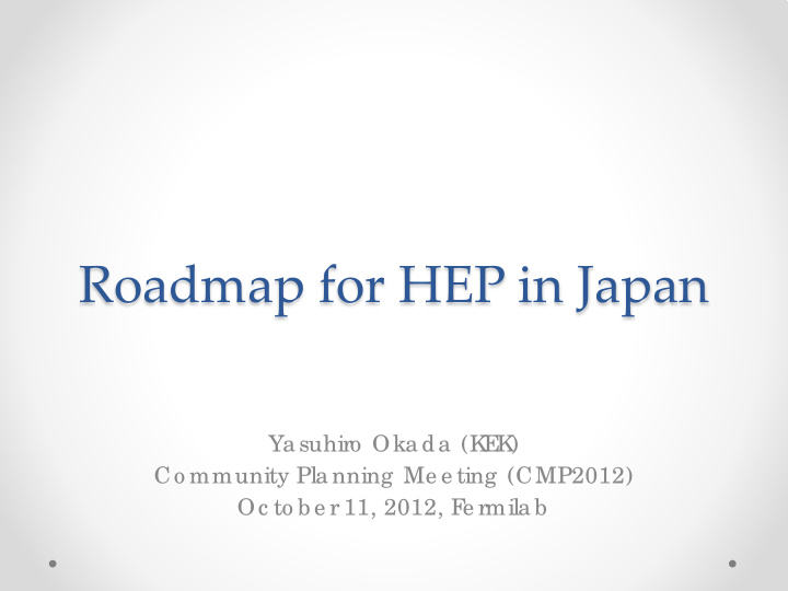 roadmap for hep in japan