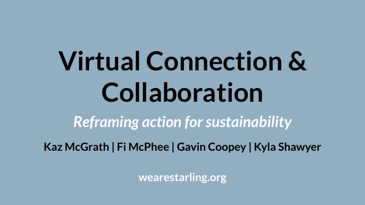 virtual connection collaboration